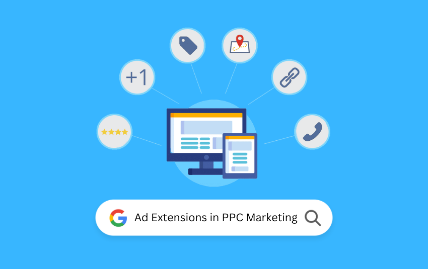 Understanding Ad Extensions in PPC Marketing